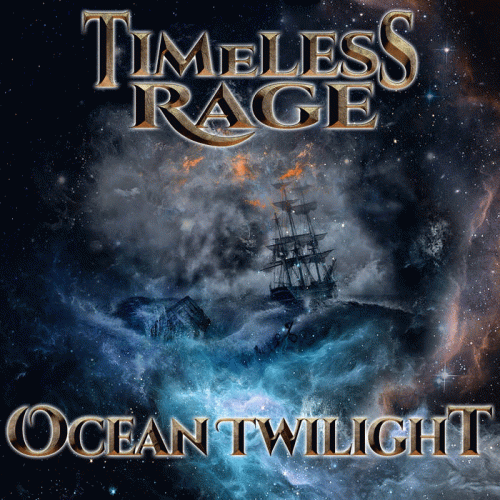 Timeless Rage : Ocean Twilight
